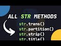 ALL 47 STRING METHODS IN PYTHON EXPLAINED