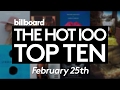 Early Release! Billboard Hot 100 Top 10 February 25th 2017 Countdown | Official