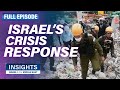 Israel's Unique Response to Crisis | FULL EPISODE | Insights on TBN