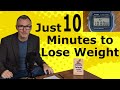 The Easy Way to Lose Weight in Just 10 Minutes.  (The Elevator Pitch)