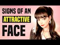 10 Signs You Have an Attractive Face