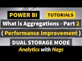 What is Aggregation (Dual Storage Mode) in Power BI Tutorial (37/50) Part 2