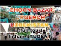 DEHQON BAZAR, local market in Urgench | MBBS abroad , MBBS in UZBEKISTAN , Tashkent Medical Academy