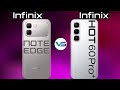 Infinix Note Edge 5G VS Infinix Hot 60 Pro Plus | Infinix Hot 60 Pro Plus VS Infinix Note Edge 5G
