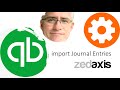 Import journal entries into QuickBooks with Zed Axis
