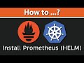 How to Install Prometheus on Kubernetes Cluster? (Helm | Prometheus Operator | Grafana | EKS)