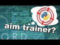 Coding an AIM TRAINER in Python!