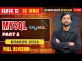 Class 12 CS MySQL Part 02 | CBSE Computer Science 2026 | Live Boards Preparation