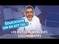 L'évolution des outils collaboratifs dans l'éducation : impacts et défis
