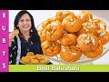 Balushahi Best, Fast \u0026 Easy Homemade Mithai Recipe in Urdu Hindi - RKK