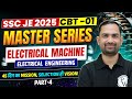 SSC JE 2025 Master Series | ELECTRICAL MACHINE -04 | SSC JE Electrical Classes 2025