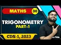 Maths 30 : Trigonometry 01 || CDS -1 2023