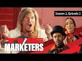 The Marketers S2 E2: Pitching the Next Greatest Ever Campaign​