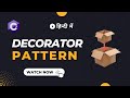 Decorator Design Pattern explained in Hindi (हिंदी) with code example C# | Design Patterns Series