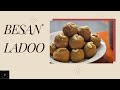Besan Ladoo recipe | Chickpea Ladoo | बेसन के लड्डू | All time favourite Ladoo