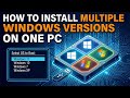 How to Install Multiple Windows Versions on One PC