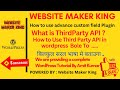How to Use Third Party API in wordpress || API Bole to Aplication Programming interface|| Wordpress