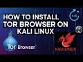 Install Tor Browser on Kali Linux in 2 Minutes! (The Easy Way)