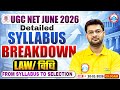UGC NET June 2026 | Law Syllabus Complete Breakdown | Strategy to Crack NET 🎯