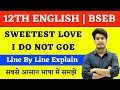 Sweetest Love I Do Not Goe By John Donne Line by Line Explanation in Hindi | 12th English Chapter 1