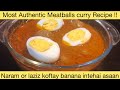 Koftay ka salan banane ka tarika | meatballs curry recipe #koftarecipe #eidulazharecipes