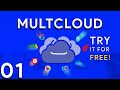 MultCloud : All you need to know on how to manage different cloud storage