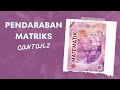 MATEMATIK TINGKATAN 5 :PENDARABAN MATRIKS