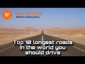 Top 10 Longest Roads In the World You Should Drive - @Witapedia