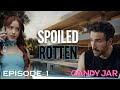 Spoiled Rotten | E1 | CandyJar TV