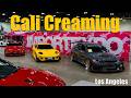 SoCal First Big Event | Cali Creaming \u0026 Import Expo | Los Angeles