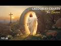 Gregorian Chants for Easter | Catholic Hymns for the Resurrection of Christ
