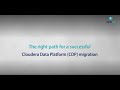 Cloudera Data Platform (CDP) Migration Webinar highlights