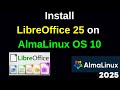 How to install libreoffice on AlmaLinux OS 10 | How to install LibreOffice 25 on Linux |2025 updated