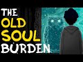 Why You've Always Felt Older Than Everyone Around You (The Psychology of an Old Soul)