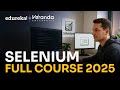 Complete Selenium Course in 10 Hours | Web Automation for Beginners (2025) | Edureka Live