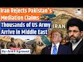 Iran Rejects Pakistan's Claim on Middle East Mediation | Ankit Agrawal Study IQ