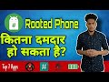 How powerful a Rooted phone can be? best 7 Rooted Apps Everyone should have