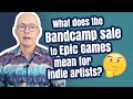 What Does the Bandcamp Sale to Epic Games Mean for Indie Artists?