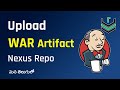 Upload War File Artifact to Nexus Using Jenkins Pipeline | DevOps in Telugu