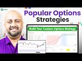 Popular Options Strategies Explained + How to Create Your Own | Dhan