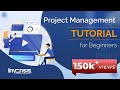Project Management 101 | Project Management Tutorial for Beginners | Project Management Fundamentals