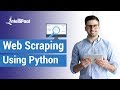 Web Scraping Using Python | Python Web Scraping | Web Scraping with BeautifulSoup