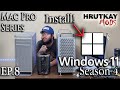 4,1-7,1 Windows 11 Install! - Mac Pro Series S.4 EP.8
