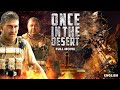 Once in the Desert | Full Movie | Sergey Borodinov, Ekaterina Nesterova | English War Action