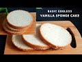 Eggless Vanilla Sponge Cake | Easy Vanilla Sponge Cake Without Condensed Milk And Curd