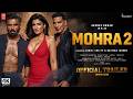 MOHRA 2 - Official Trailer | Akshay Kumar | Raveena Tandon | Sunil Shetty | New Movies Trailers 2025