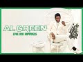Al Green - Love and Happiness (Official Lyric Video)