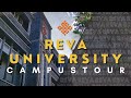 Reva University - Campus Tour | Bangalore