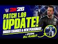WWE 2K26 Patch 1.09: Hidden Updates, Original DLC Plans, New Personas \u0026 More!