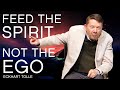 The Grip of Ego \u0026 Living More Consciously with Eckhart Tolle